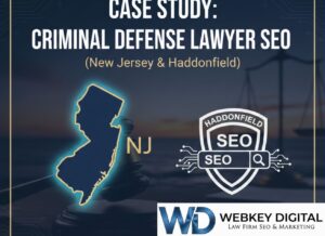 Case Study: Criminal Defense Lawyer SEO (New Jersey & Haddonfield)